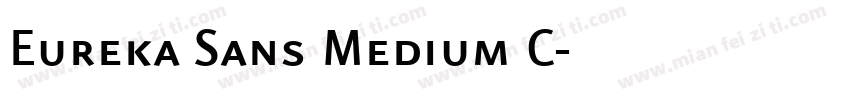 Eureka Sans Medium C字体转换